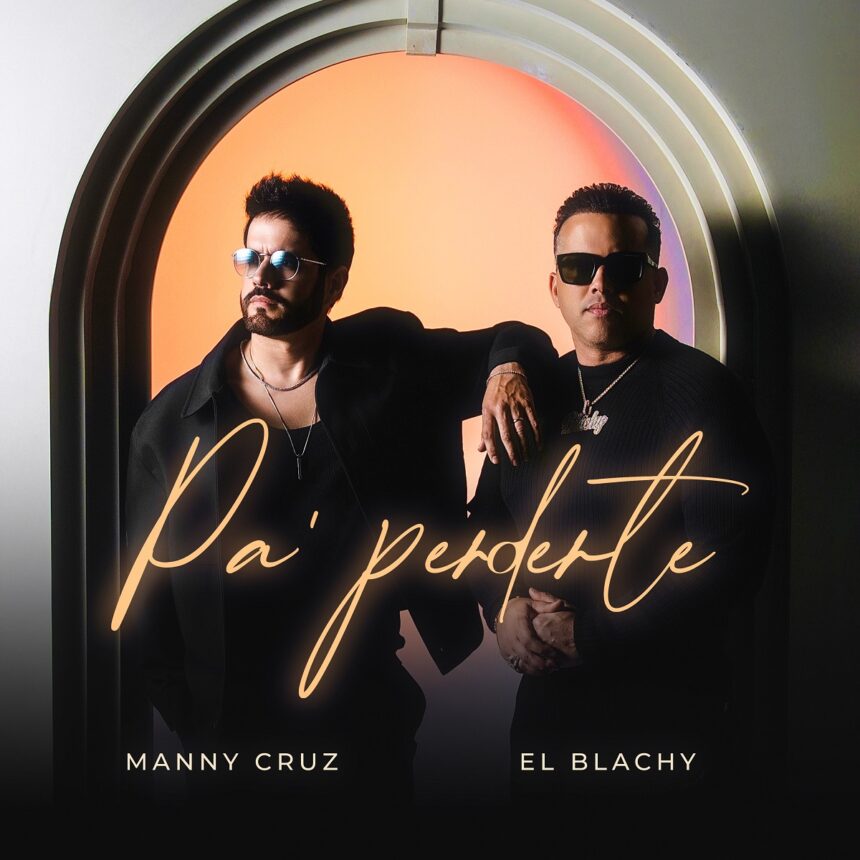 pa perderte manny cruz el blachy