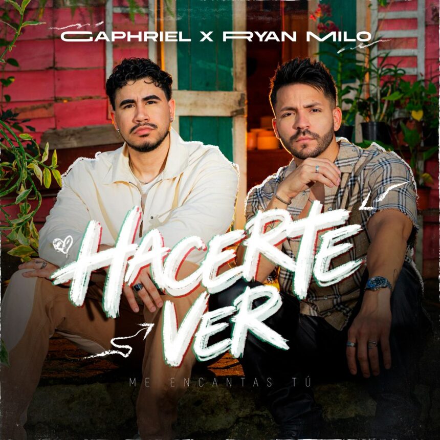 gaphriel y ryan milo hacerte ver (3)